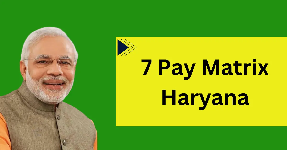 7 Pay Matrix Haryana