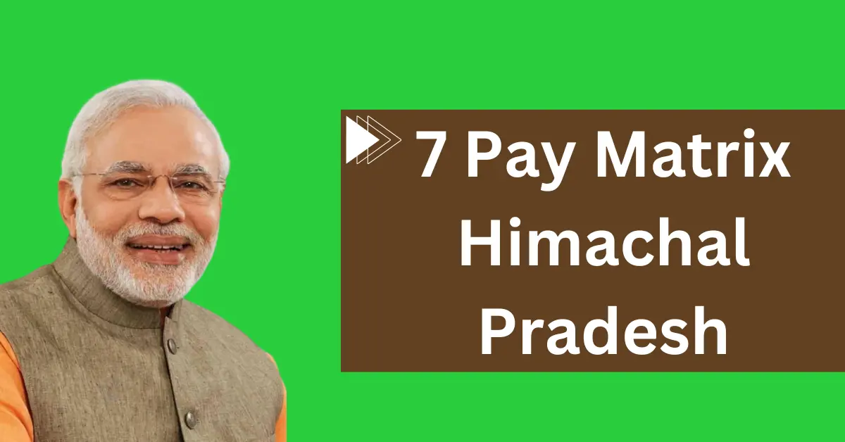 7th Pay Scale In Himachal Pradesh