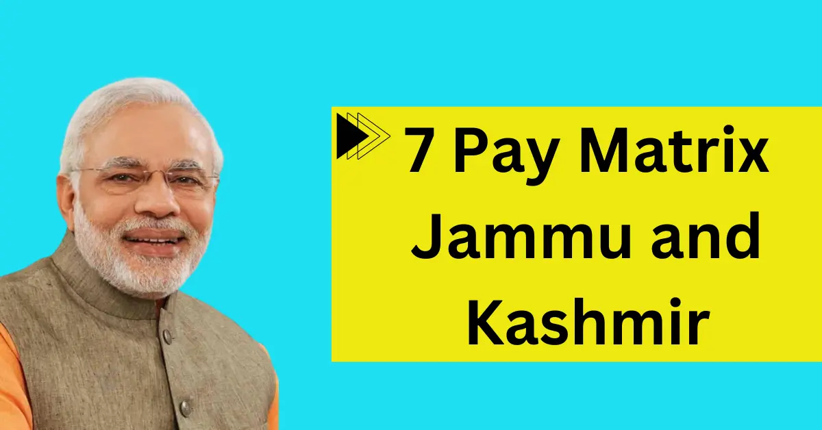 Pay Matrix Jammu and Kashmir